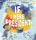 If I Were President - Hardcover