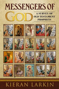 Messengers of God: A Survey of Old Testament Prophets - Paperback