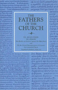 On Genesis Two Books on Genesis Against the Manichees; And, on the Literal Interpretation of Genesis, an Unfinished Book - Paperback