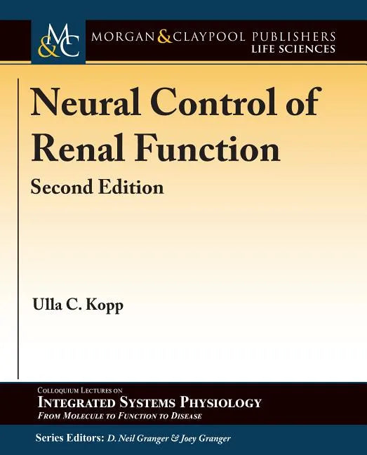 Neural Control of Renal Function, Second Edition - Hardcover