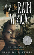 I Miss the Rain in Africa: Peace Corps as a Third Act - Hardcover