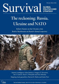 Survival February - March 2022: The Reckoning: Russia, Ukraine and NATO - Paperback