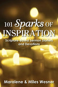 101 Sparks of Inspiration: Scripture-Based Sermon Starters and Devotions - Paperback