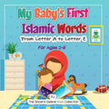My Baby's First Islamic Words: From Letter A to Letter Z - Paperback