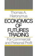 Economics of Futures Trading: For Commercial and Personal Profit - Paperback