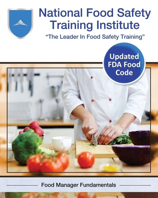 National Food Safety Training Institute: Food Manager Fundamentals - Paperback