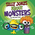 Silly Jokes about Monsters - Hardcover