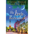 His Love Revealed - Paperback