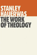 Work of Theology - Paperback