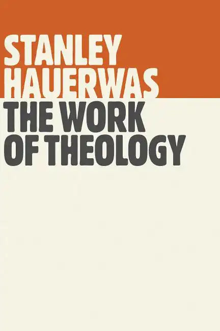 Work of Theology - Paperback