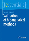 Validation of Bioanalytical Methods - Paperback
