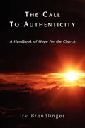 The Call to Authenticity - Paperback