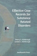 Effective Case Records for Substance Related Disorders - Paperback