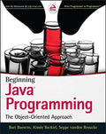 Beginning Java Programming: The Object-Oriented Approach - Paperback
