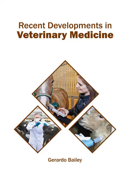 Recent Developments in Veterinary Medicine - Hardcover