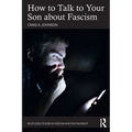 How to Talk to Your Son about Fascism - Paperback