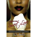 Looking for Sweet Love - Paperback