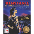 Resistance: The LGBT Fight Against Fascism in WWII - Paperback