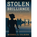 Stolen Brilliance: A Lady Black Mystery - Hardcover