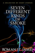 Seven Different Kinds Of Smoke - Paperback