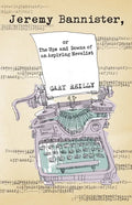 Jeremy Bannister, or The Ups and Downs of an Aspiring Novelist - Paperback