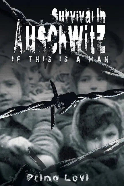 Survival in Auschwitz - Paperback
