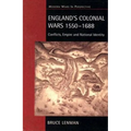 England's Colonial Wars 1550-1688: Conflicts, Empire and National Identity - Paperback