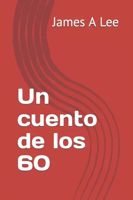 Un cuento de los 60 - Paperback
