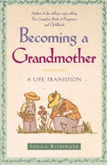 Becoming a Grandmother: A Life Transition - Paperback