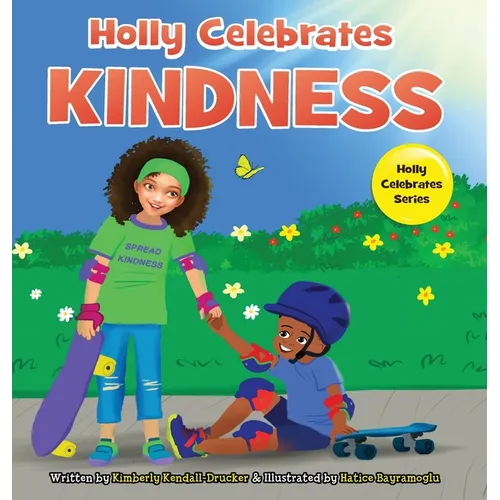 Holly Celebrates Kindness - Hardcover