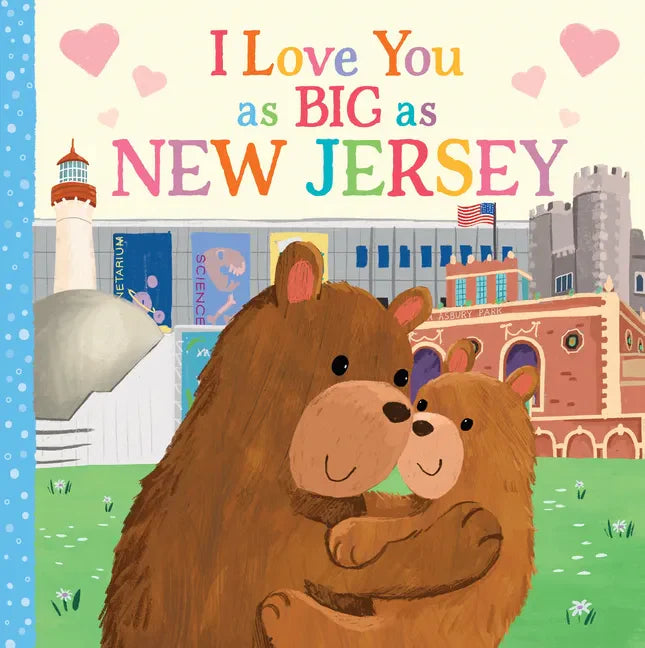 I Love You as Big as New Jersey - Board Book