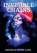 Invisible Chains - Hardcover