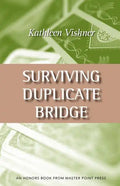 Surviving Duplicate Bridge: The First 23.69 Points - Paperback