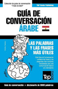 Guía de Conversación Español-Árabe Egipcio y vocabulario temático de 3000 palabras - Paperback