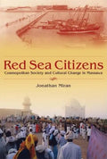 Red Sea Citizens: Cosmopolitan Society and Cultural Change in Massawa - Paperback