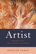 Artist: Awakening the Spirit Within - Paperback