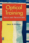 Optical Training: Skills and Procedures - Paperback