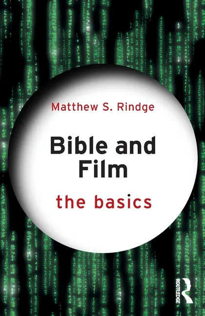 Bible and Film: The Basics - Paperback