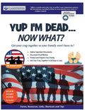 Yup I'm Dead...Now What? The Veteran Edition: A Guide to My Life Information, Documents, Plans and Final Wishes - Paperback