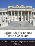 Liquid Rocket Engine Testing Overview - Paperback