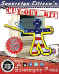 Sovereign Citizen's Cut-Out Kit 1.0: Cut the Government Out of Your Life Forever - Paperback