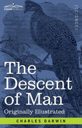 The Descent of Man: and Selection in Relation to Sex - Paperback