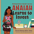 Anaiah Learns to Invest: Building Collette-Anaiah's Susu Box - Paperback