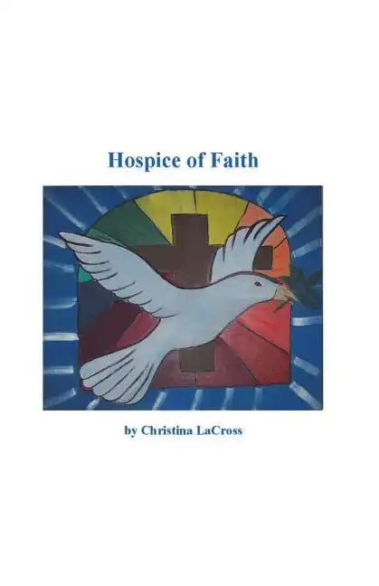 Hospice of Faith - Paperback