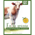 En la granja: My First Spanish Words - On The Farm. An Early Development Immersion Language Learning Book for Budding Bilingual Babi - Paperback