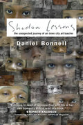 Shadow Lessons: The Unexpected Journey of an Inner City Art Teacher - Hardcover