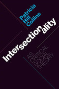 Intersectionality as Critical Social Theory - Paperback