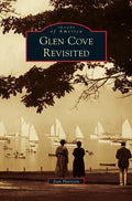 Glen Cove Revisited - Hardcover