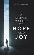 A Simple Matter of Hope and Joy - Paperback