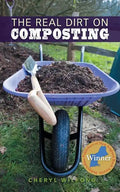 The Real Dirt on Composting - Paperback